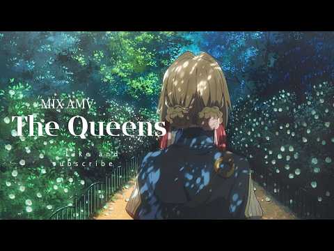 The Queen AMV Anime Mix