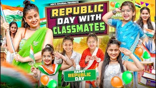 Republic Day With Classmates || Aditi Sharma