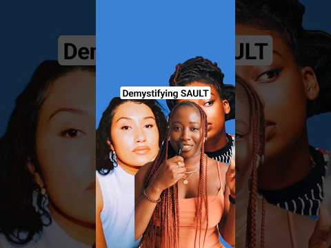 Demystifying SAULT. About the mystery group #sault #cleosol #littlesimz #soulmusic #retrosoul #inflo