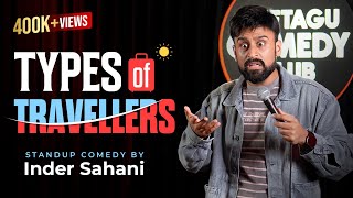 Types Of Travellers Standup Comedy By Inder Sahani