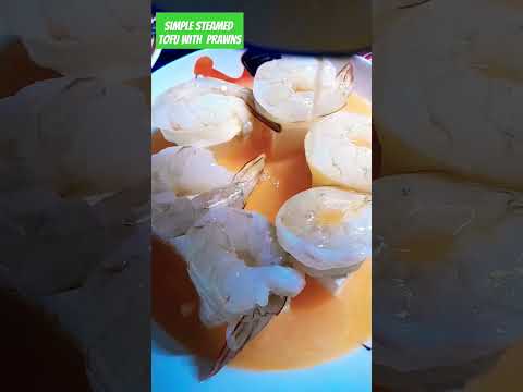 Simple Steamed Tofu with Prawn #cookingvideo #cooking