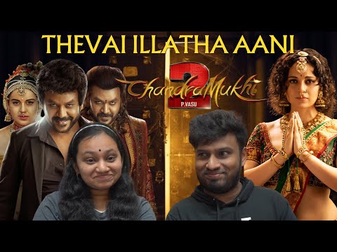 Chandramukhi 2 - Trailer REACTION | Ragava, Kangana Ranaut | P Vasu | MM Keeravaani | Subaskaran