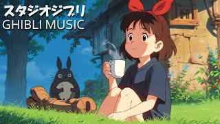 [Ghibli Piano Collection] 🥝 ~ Best Ghibli Collection 🌿 Love Life More With Ghibli Melodies