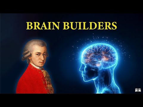 Mozart Effect for Brain Builders | Classical Music for Brain Power, Studying and Concentration