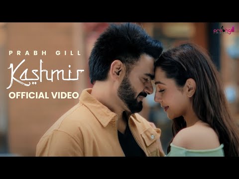 Kashmir | Prabh Gill (official video) Latest Punjabi Song 2024 | New Punjabi Song 2024