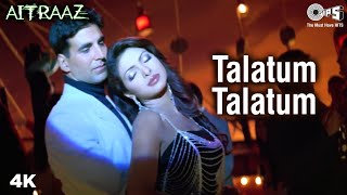 Talatum Talatum | Kareena | Priyanka | Akshay Kumar | Udit N | Alka Y | Aitraaz Movie | Popular Song