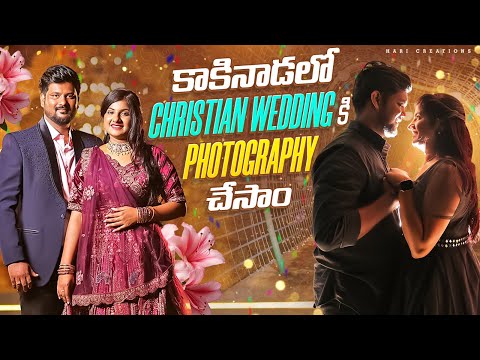 కాకినాడ లో  Christian wedding ki photography చేసాం || Hari Creations Vlogs ||