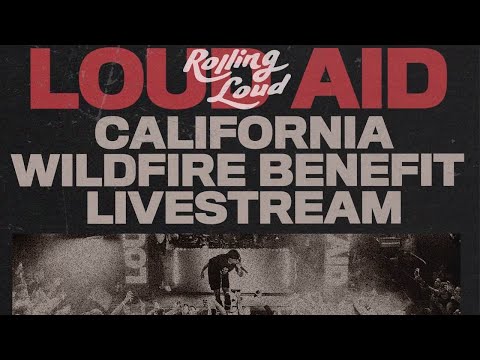 Rolling Loud Aid LA WILDFIRE BENEFIT Livestream