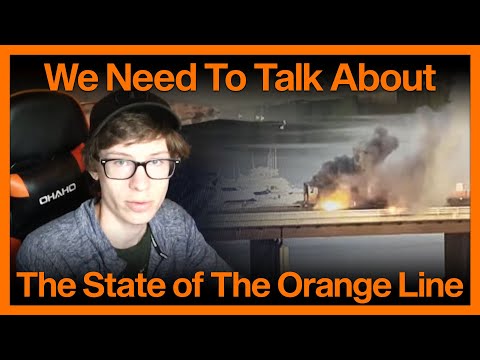 We Need To Talk About The State of The Orange Line...