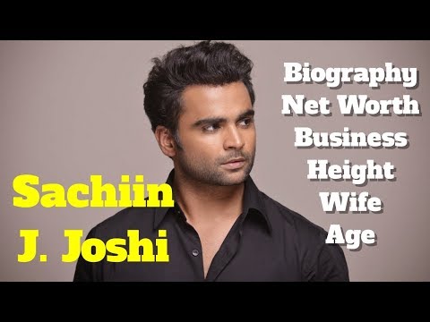 Sachiin J. Joshi Biography | Height | Age | Wife | Net Worth and Business