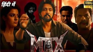 Max Full Movie in Hindi | Kichcha Sudeep | B Ajaneesh Loknath | Vijay Kartikeyaa | Reviews