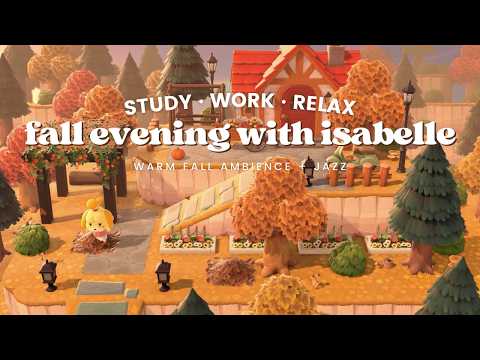 Cozy Fall Evening with Isabelle 🍂 1 Hour Soothing Smooth Jazz No Mid Ads ☕ Study Music | Work Aid 🎧