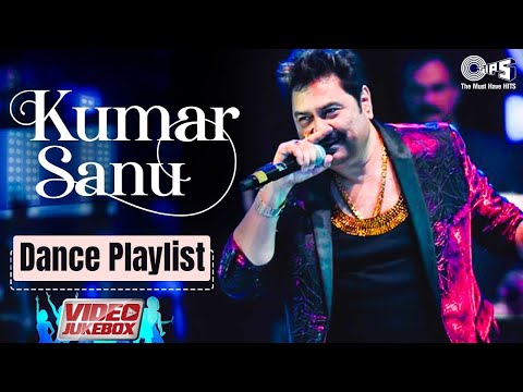 Kumar Sanu Dance Playlist | Hindi Dance Songs Collection | Evergreen Bollywood Party Hits