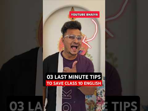 03 LAST MINUTE TIPS TO SAVE YOUR CLASS 10 ENGLISH BOARDS 2025 #abhisheksir #cbseclass10