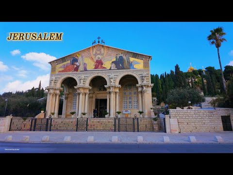 Kidron Valley ➪ The Church of All Nations ➪  Gethsemane ➪ Tomb of the Virgin Mary.Jerusalem,Israel