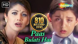 Paas Bulati Hai | Jaanwar - Mothers Song | मदर्स डे स्पेशल | Shilpa Shetty | Alka Yagnik, Sunidhi