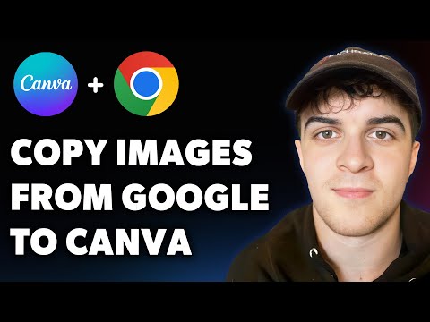 How to Copy Images From Google to Canva (Full 2025 Guide)