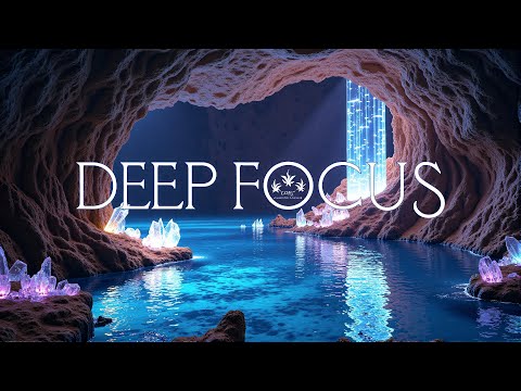 Background Deep Focus Music for Work and Mental Clarity 🎵 Beyond Focus Frequencies 🎵