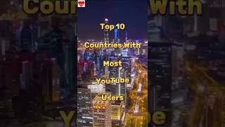 Top 10 Countries Which Have Most YouTube Users 🤳 #top10 #trendingshorts #youtubeusers #information