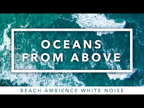 Ocean Waves Sounds for Deep Sleep Ambience 1 Hour — Flying Over Oceans & Beaches 4K UHD