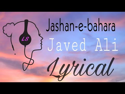 Jashan-e-bahara song by Javed Ali