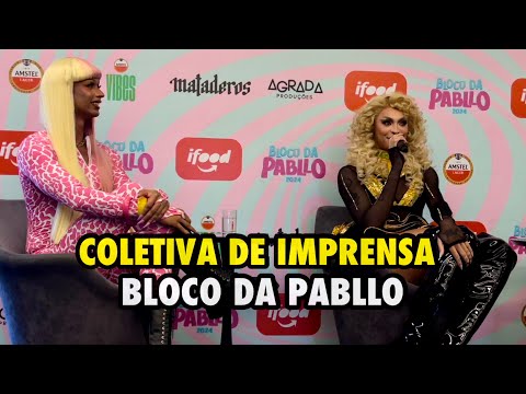 COLETIVA DE IMPRENSA PABLLO VITTAR E LIA CLARK PARA O BLOCO DA PABLLO