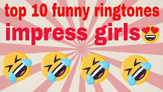 top 10 funny ringtones, impress anyone.top5 funny ringtone,ringtone kaise,