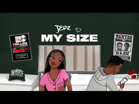 Jedz - My Size (Official Lyric Video)