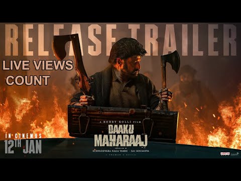 Daaku Maharaaj Release Trailer live views count| NBK, Pragya, Shraddha, Bobby Deol |  | Bobby Kolli