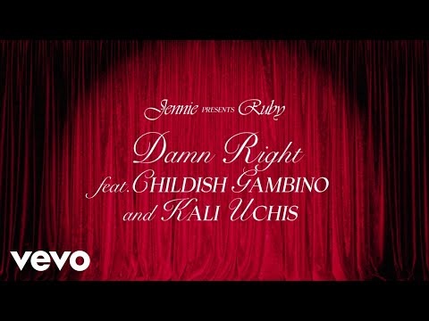 JENNIE, Childish Gambino, Kali Uchis - Damn Right (Official Lyric Video)