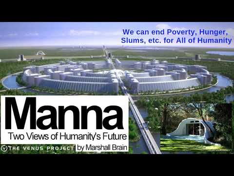 Marshall Brain   Manna   Two Visions of Humanity's Future   Chapter 8