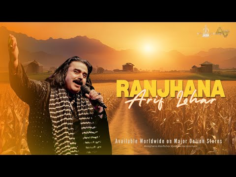 Ranjhana by Jugni King Arif Lohar | Saamne Gali Vich Ghar Mera