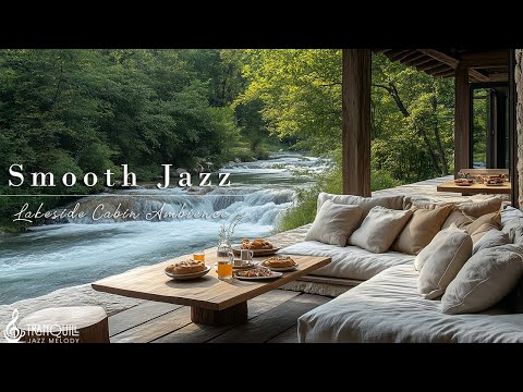 Smooth Jazz In Spring Morning Lakeside Ambience | Gentle Jazz Melody & Birdsong To Relaxation