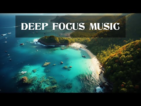 Ambient Deep Focus Music to Power Your Day ✔️ Beyond Focus Frequencies ✔️