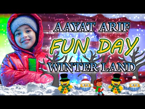 Aayat Arif || Fun Day || Winter Land Karachi || Official Video ||