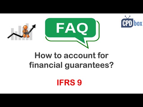 How to Account for Financial Guarantees (IFRS 9)? - CPDbox answers