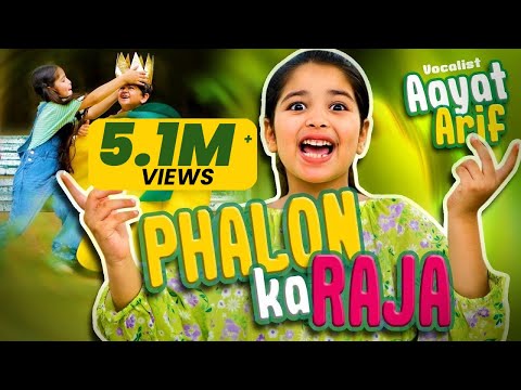 Aayat Arif | Phalon Ka Raja | official video