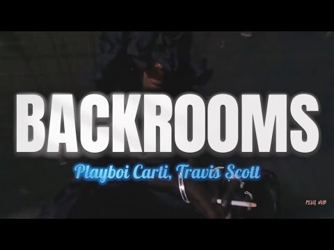 BACKR00MS - Playboi Carti ft Travis Scott (lyrics)