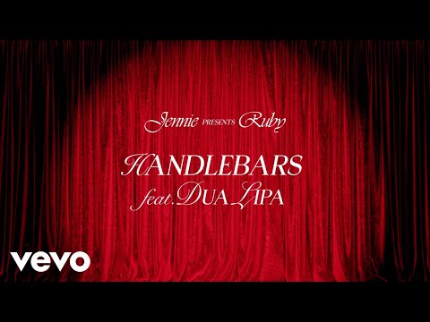 JENNIE, Dua Lipa - Handlebars (Official Lyric Video)