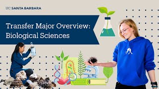 Transfer Major Overview: Biological Sciences