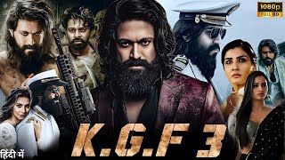 KGF Chapter 3 Full Movie In Hindi Dubbed 2024 | Yash | Raveena | Prashanth Neel | New Released Movie