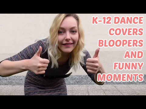 K-12 Dance Cover BLOOPERS & Funny Moments // KoHaru