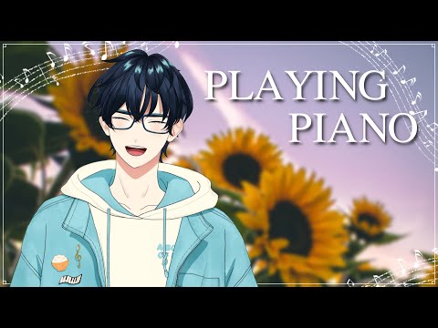 【Just Chatting / PIANO】  Say HI if you like piano music! ♫