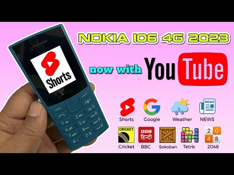 Nokia 106 4G 2023 now with Youtube Shorts, BBC Hindi, Games, News, Cricket and many more