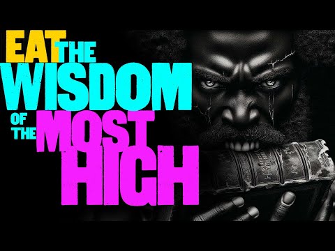 EAT THE WORD OF THE MOST HIGH KNOWLEDGE