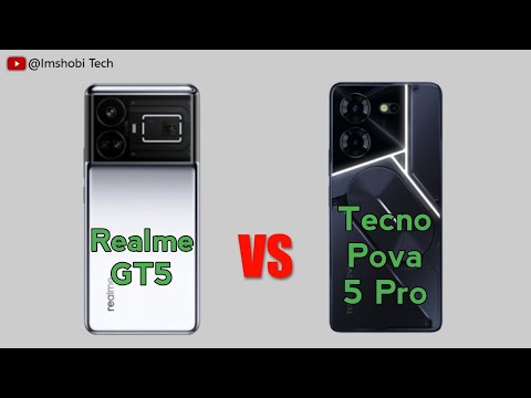 Realme GT5 vs Tecno Pova 5 Pro - Full Comparison