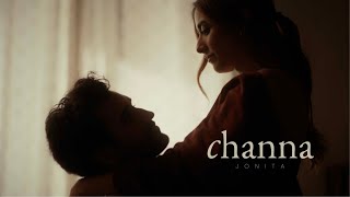 channa (Official Video) - Jonita