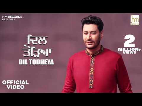 Dil Todheya  |  Harbhajan Mann  |  Official Video Song  |  Latest Song 2020