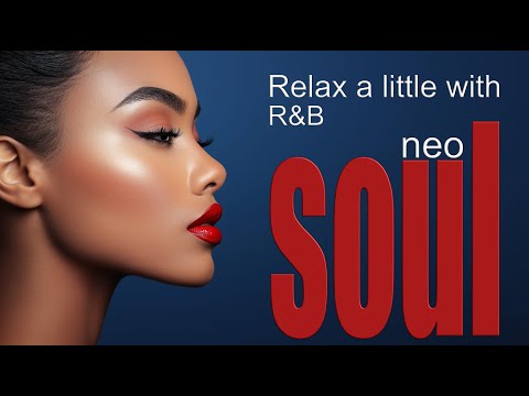 Feel the Groove Relaxing R&B Soul Music