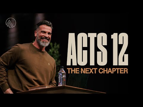 Acts 12: The Next Chapter // Brian Guerin // Sunday Service